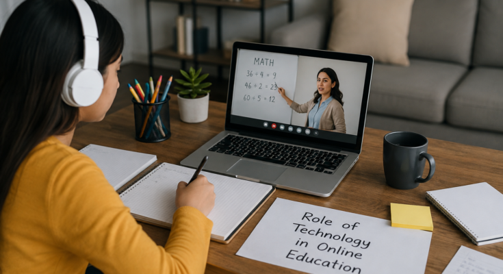 Role of Technology in Online Education