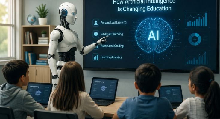 How Artificial Intelligence Is Changing Education